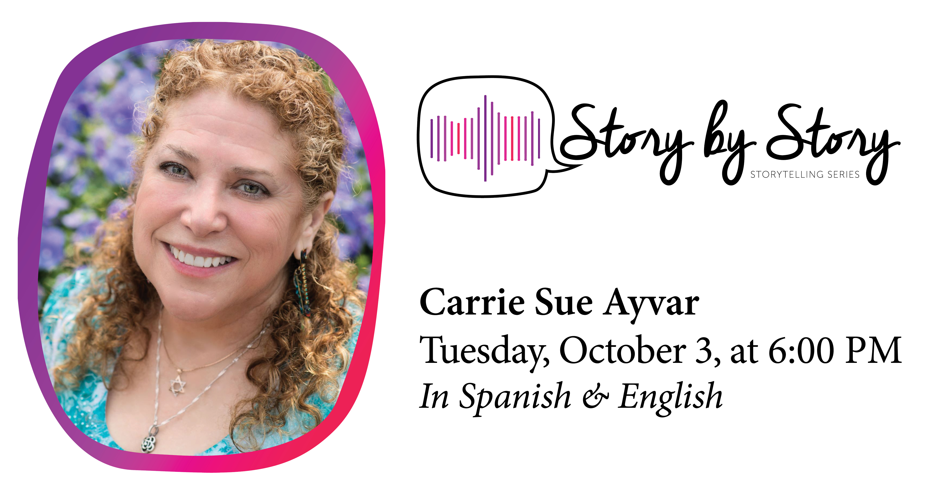 Carrie Sue Ayvar - Story by Story