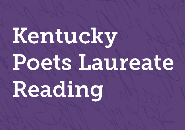 Kentucky Poets Laureate Reading