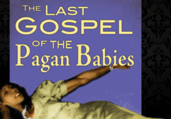 Film poster for The Last Gospel of the Pagan Babies