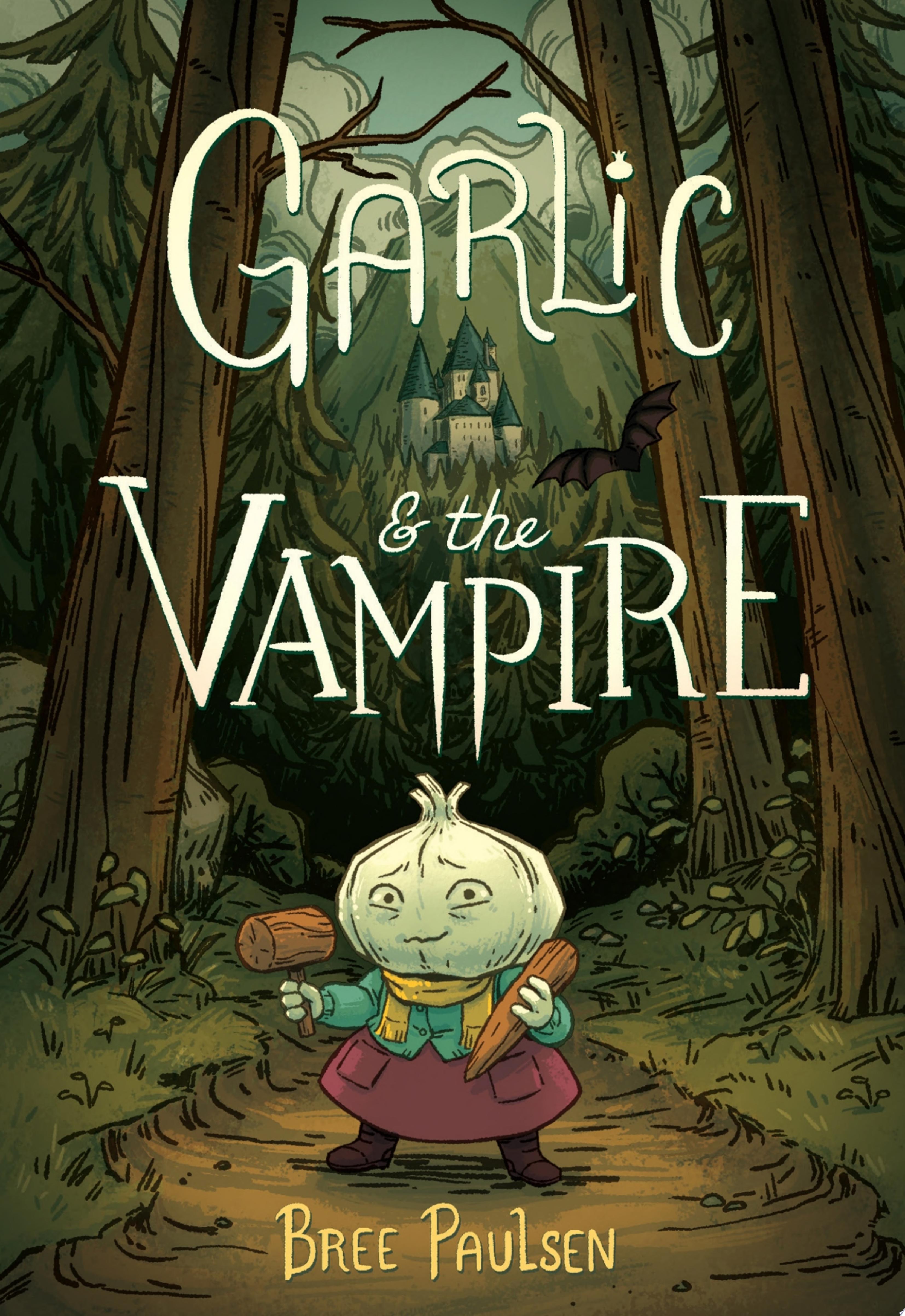 Image for "Garlic and the Vampire"