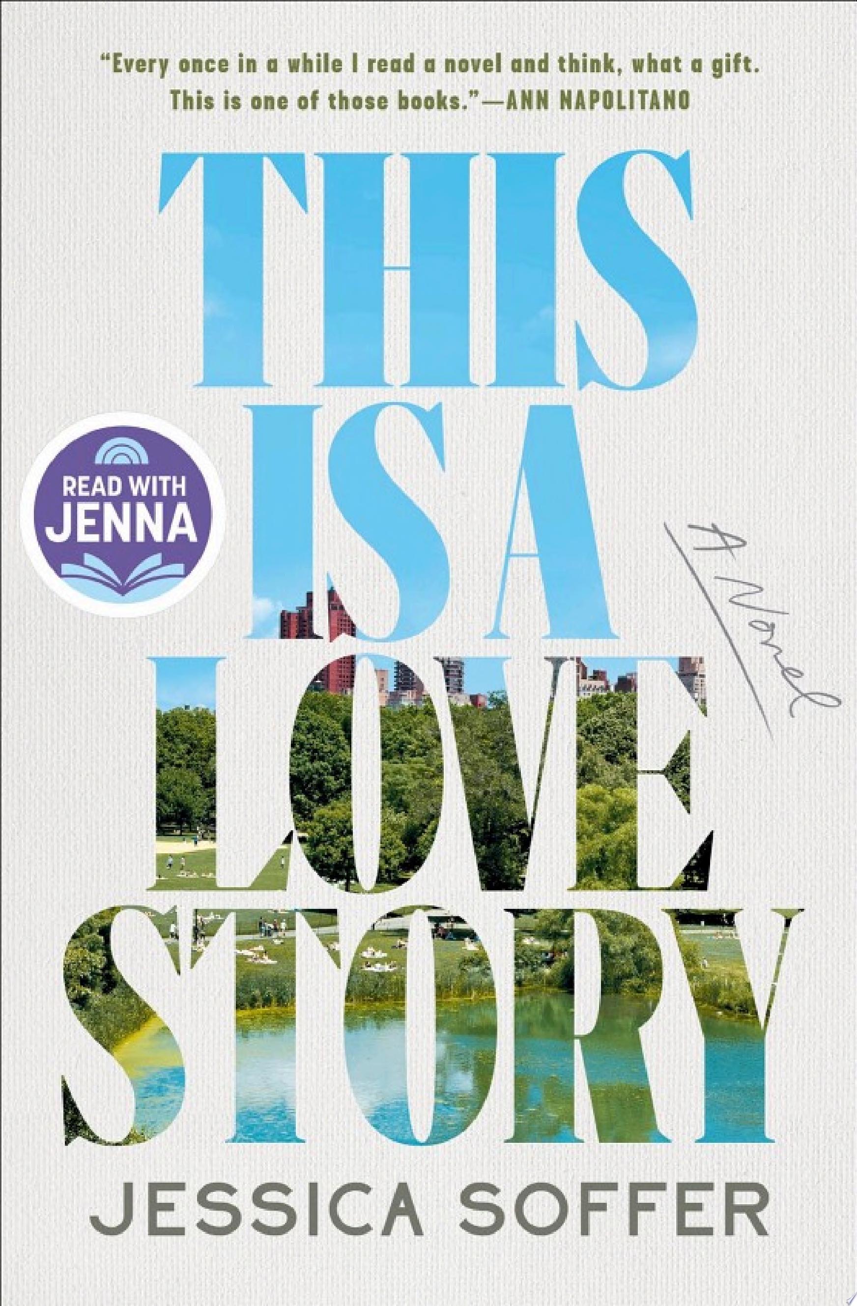 Image for "This Is a Love Story: A Read with Jenna Pick"