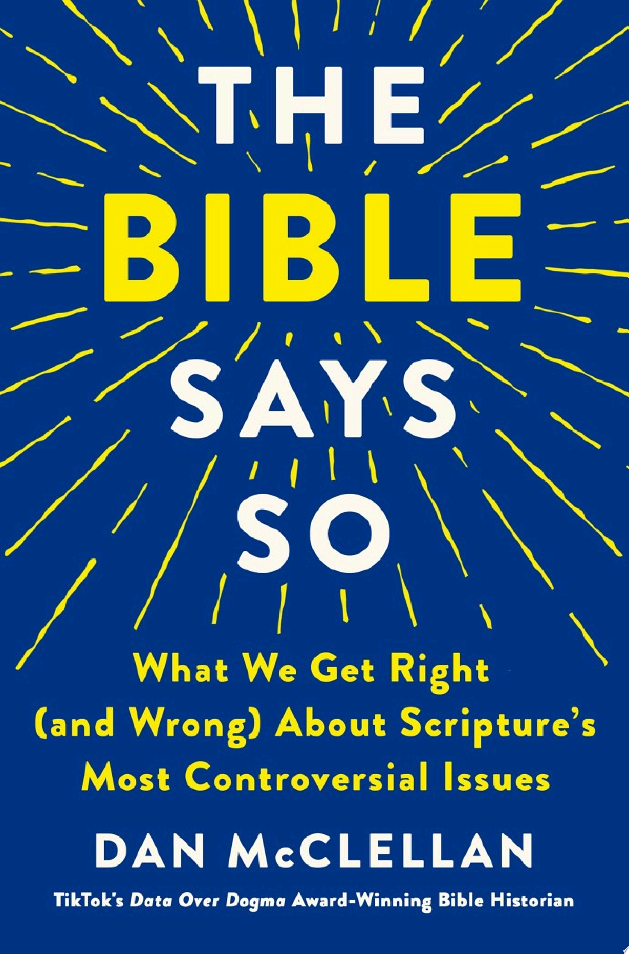 Image for "The Bible Says So"