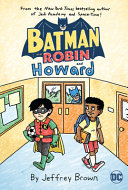 Image for "Batman and Robin and Howard"