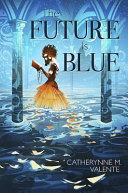 Image for "The Future Is Blue"