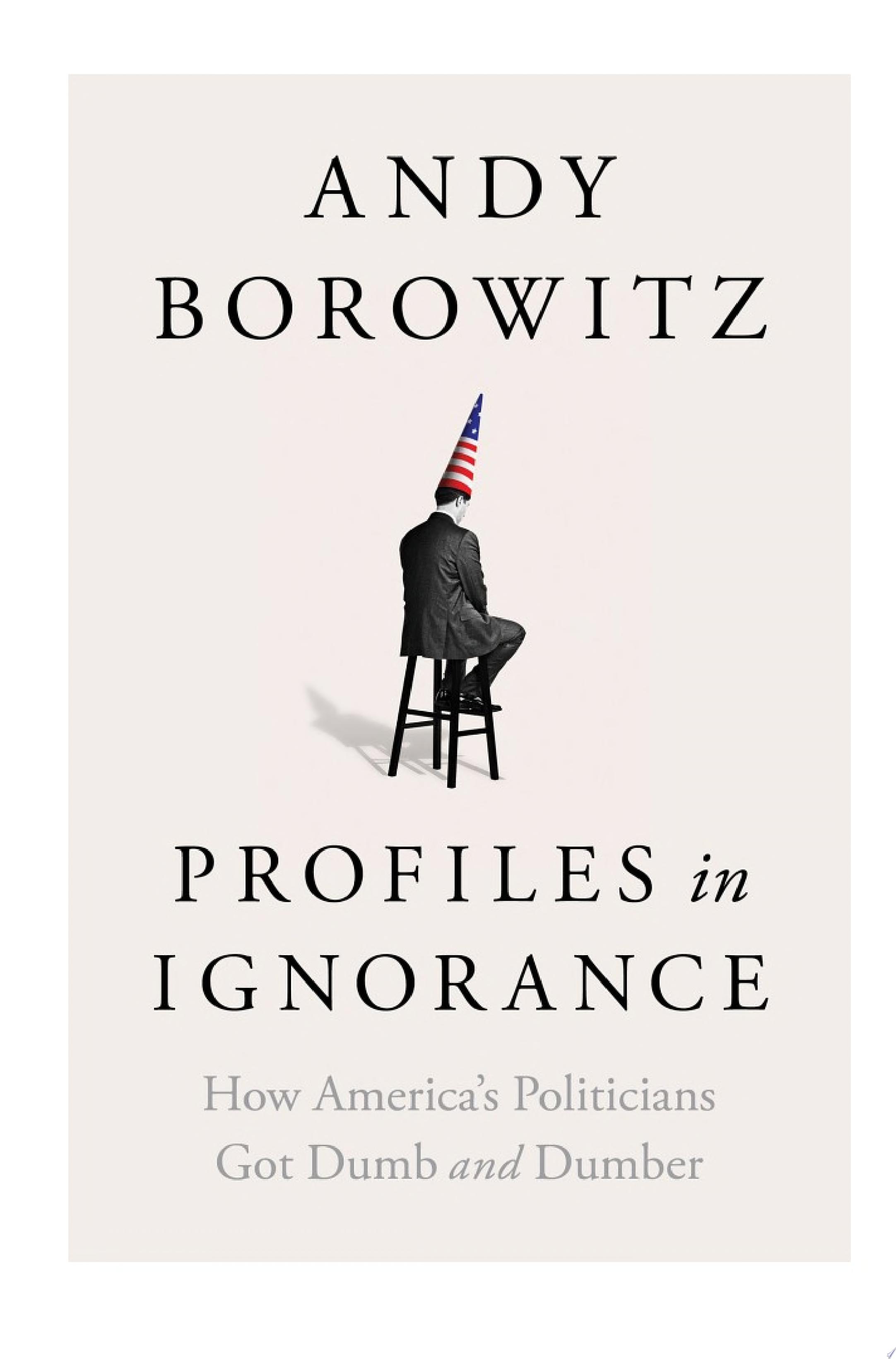 Image for "Profiles in Ignorance"