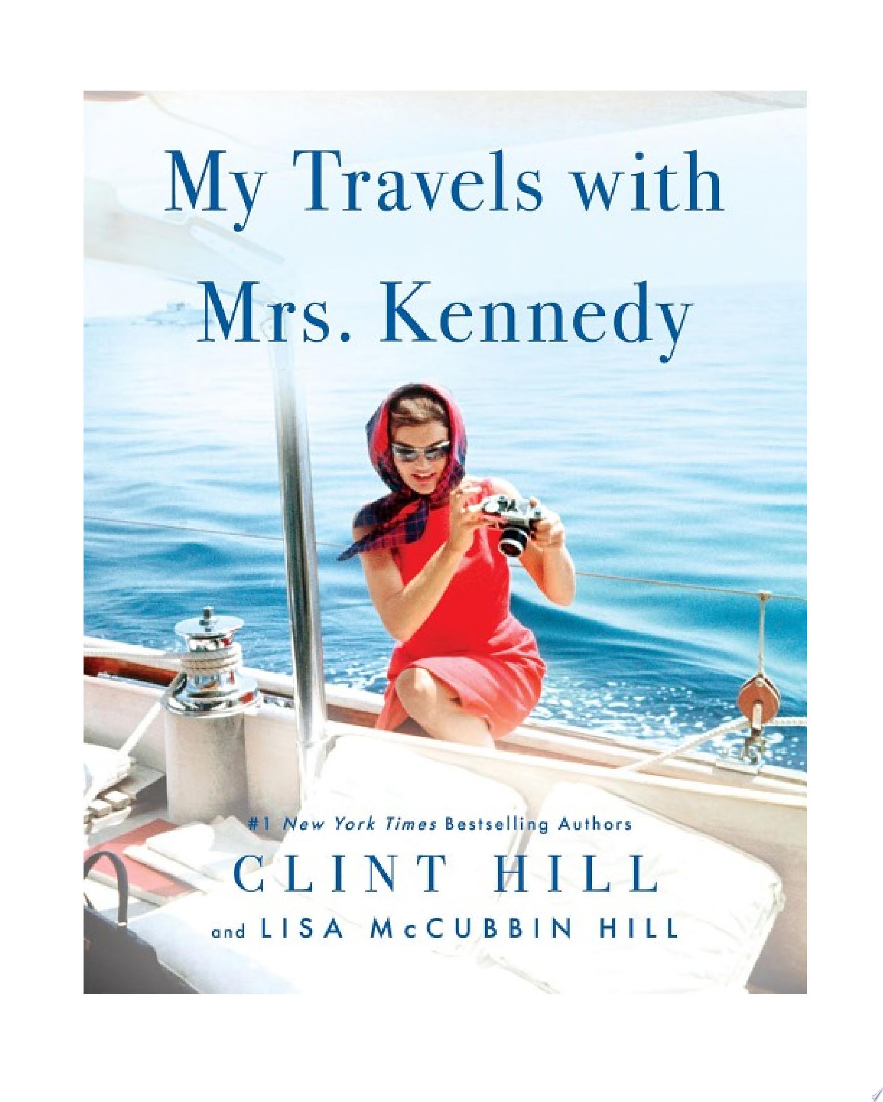 Image for "My Travels with Mrs. Kennedy"