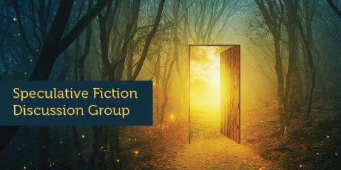Graphic showing open door in middle of a path in a forest reading "Speculative Fiction Discussion Group"