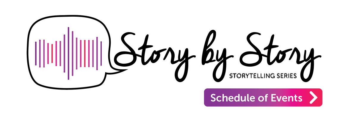 Story by Story Schedule of Events